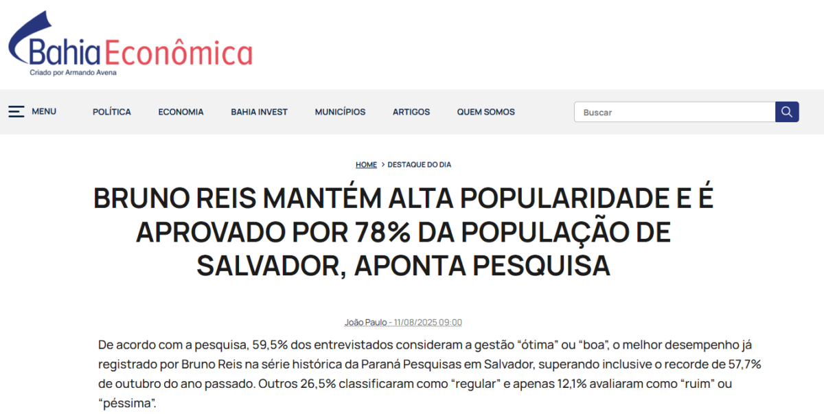 Bahia Econômica cita pesquisa realizada pela Paraná Pesquisas no Município de Salvador.
