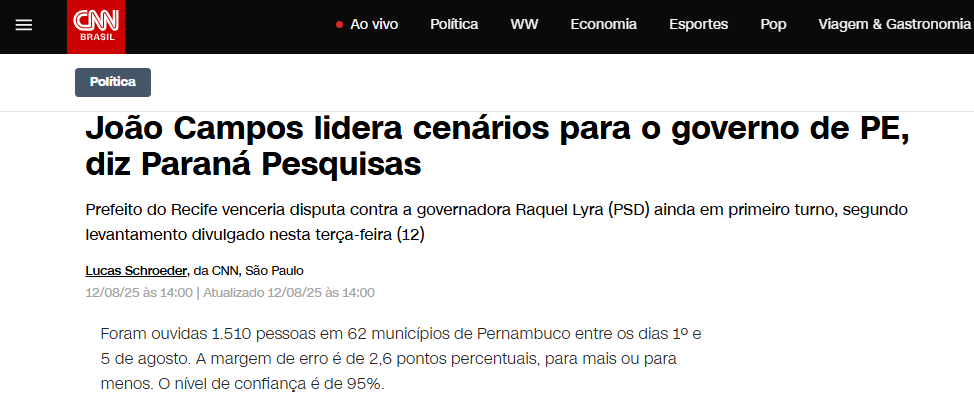 CNN Brasil cita pesquisa realizada pela Paraná Pesquisas no Estado de Pernambuco.