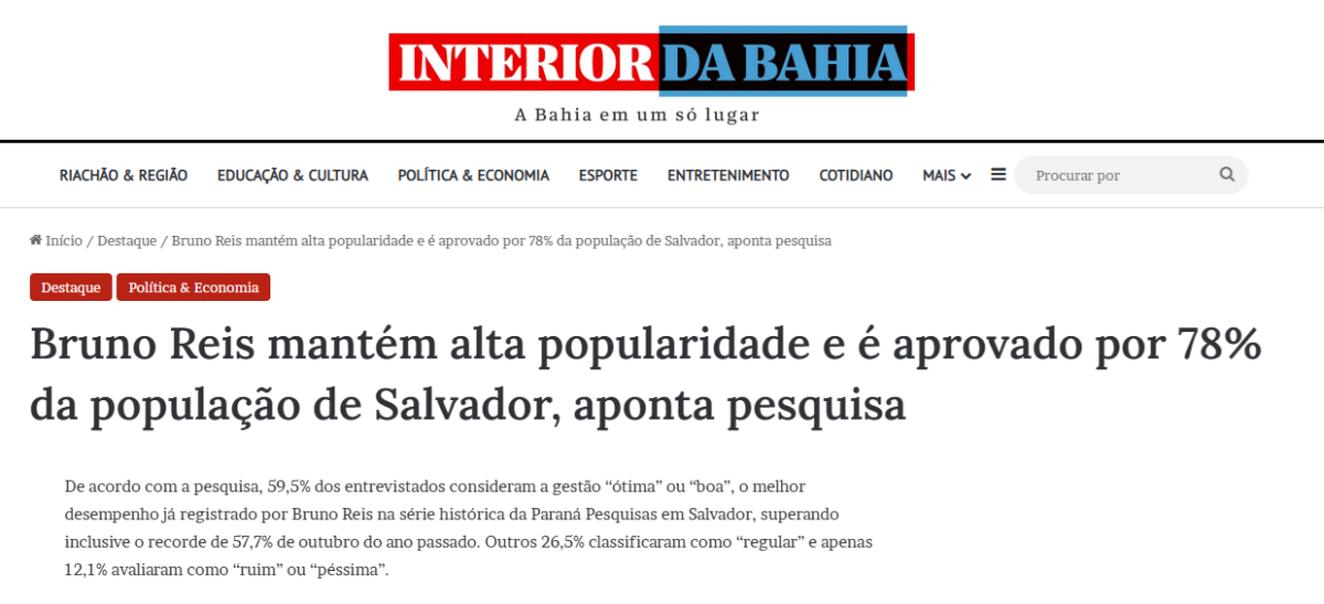 Interior da Bahia cita pesquisa realizada pela Paraná Pesquisas no Município de Salvador. 2 Interior da Bahia cita pesquisa realizada pela Paraná Pesquisas no Município de Salvador.
