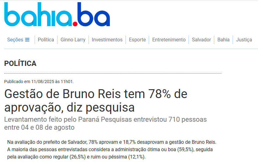 Bahia.Ba cita pesquisa realizada pela Paraná Pesquisas no Município de Salvador. 2 Bahia.Ba cita pesquisa realizada pela Paraná Pesquisas no Município de Salvador.