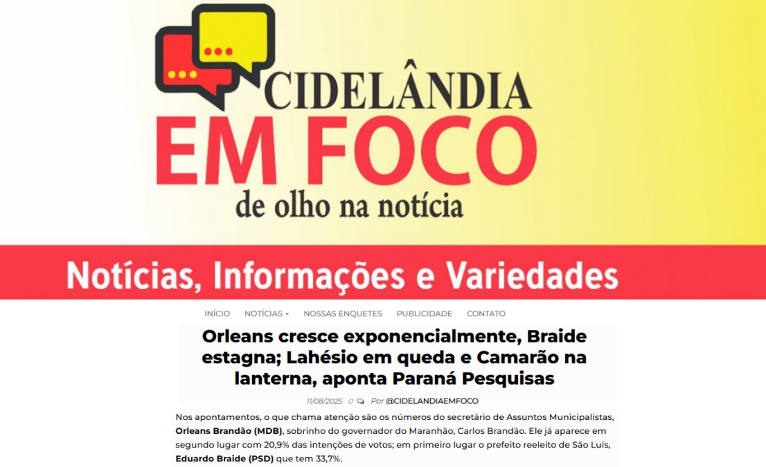 Cidelândia cita pesquisa realizada pela Paraná Pesquisas no Estado do Maranhão.