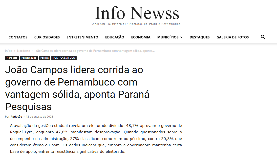 Info News cita pesquisa realizada pela Paraná Pesquisas no Estado de Pernambuco.