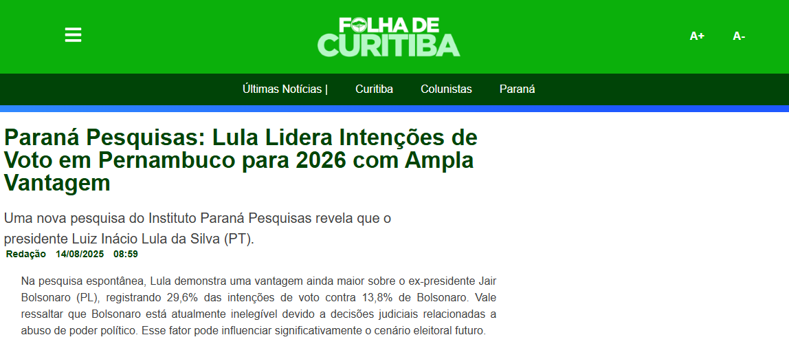 Folha de Curitiba cita pesquisa realizada pela Paraná Pesquisas no Estado de Pernambuco. 2 Folha de Curitiba cita pesquisa realizada pela Paraná Pesquisas no Estado de Pernambuco.