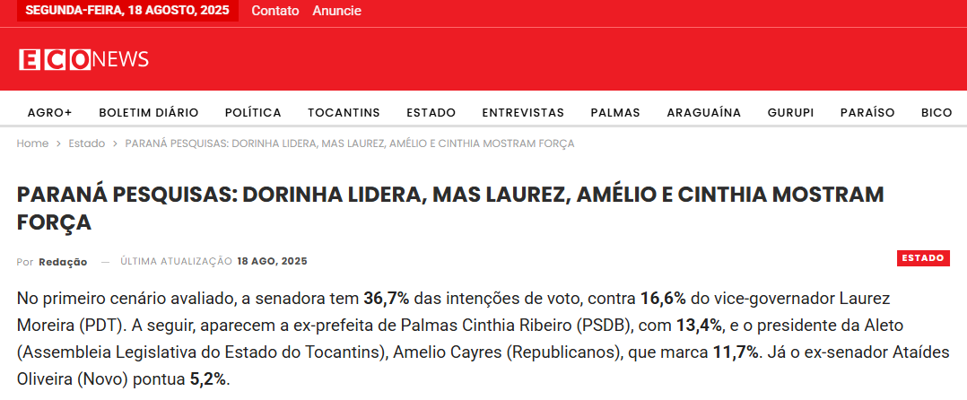 Eco News cita pesquisa realizada pela Paraná Pesquisas no Estado do Tocantins. 2 Eco News cita pesquisa realizada pela Paraná Pesquisas no Estado do Tocantins.