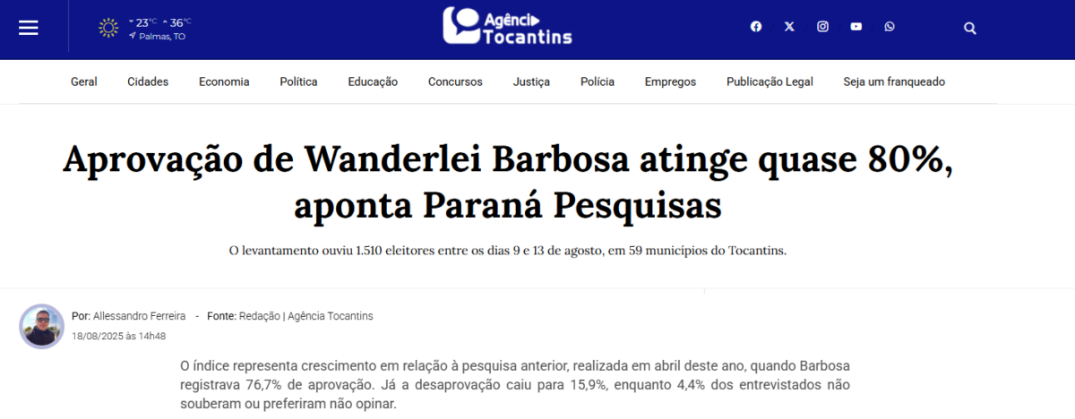 Agência Tocantins cita pesquisa realizada pela Paraná Pesquisas no Estado do Tocantins. 2 Agência Tocantins cita pesquisa realizada pela Paraná Pesquisas no Estado do Tocantins.