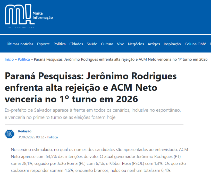 Muita Informação cita pesquisa realizada pela Paraná Pesquisas no Estado da Bahia.