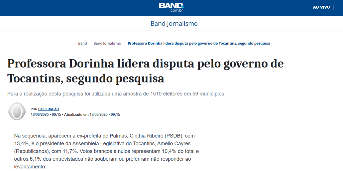 Band cita pesquisa realizada pela Paraná Pesquisas no Estado do Tocantins. 2 Band cita pesquisa realizada pela Paraná Pesquisas no Estado do Tocantins.