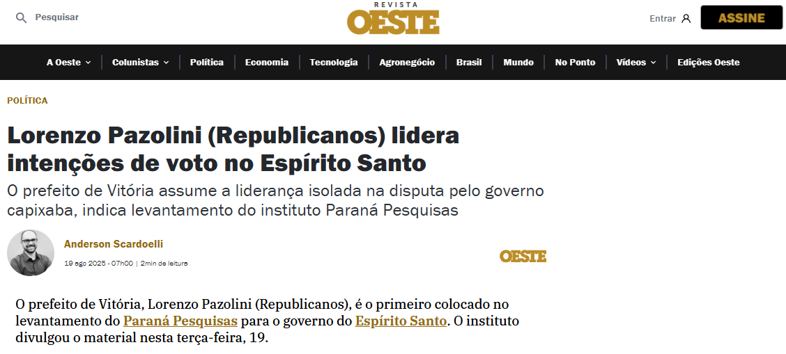 Revista Oeste cita pesquisa realizada pela Paraná Pesquisas no Estado do Espírito Santo.