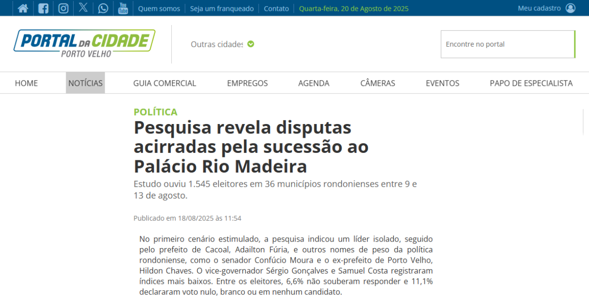 Portal da Cidade Porto Velho cita pesquisa realizada pela Paraná Pesquisas no Estado de Rondônia.