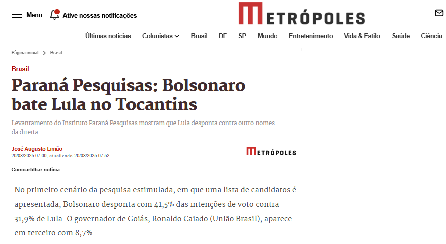 Metrópoles cita pesquisa realizada pela Paraná Pesquisas no Estado do Tocantins. 2 Metrópoles cita pesquisa realizada pela Paraná Pesquisas no Estado do Tocantins.