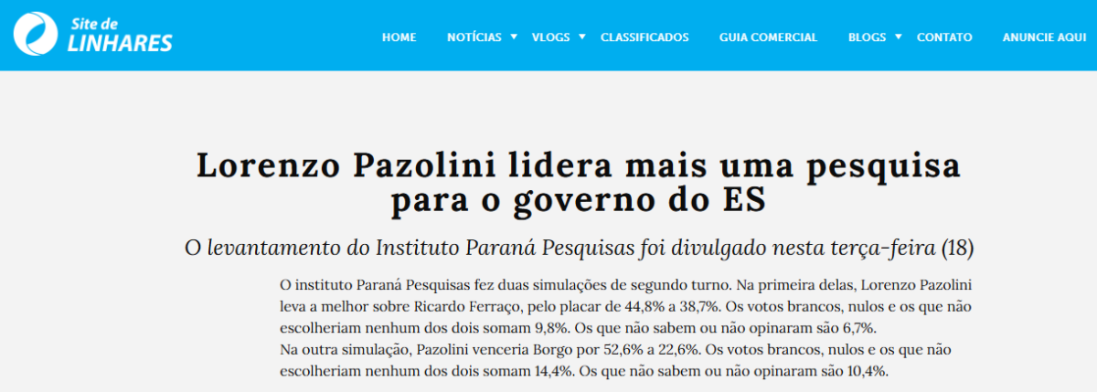 Site de Linhares cita pesquisa realizada pela Paraná Pesquisas no Estado do Espírito Santo. 2 Site de Linhares cita pesquisa realizada pela Paraná Pesquisas no Estado do Espírito Santo.