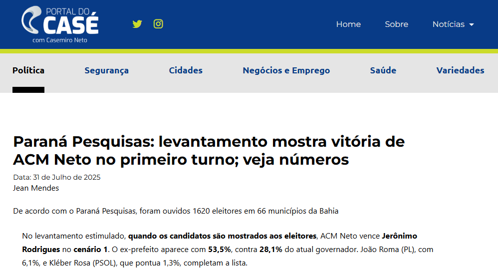 Portal do Casé cita pesquisa realizada pela Paraná Pesquisas no Estado da Bahia. 2 Portal do Casé cita pesquisa realizada pela Paraná Pesquisas no Estado da Bahia.