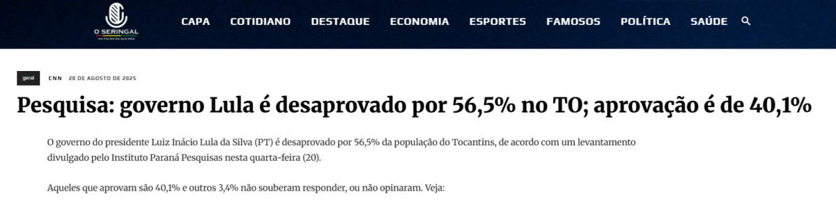 O Seringal cita pesquisa realizada pela Paraná Pesquisas no Estado do Tocantins. 2 O Seringal cita pesquisa realizada pela Paraná Pesquisas no Estado do Tocantins.
