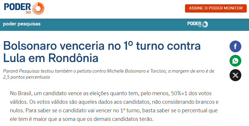 Poder 360 cita pesquisa realizada pela Paraná Pesquisas no Estado de Rondônia. 2 Poder 360 cita pesquisa realizada pela Paraná Pesquisas no Estado de Rondônia.