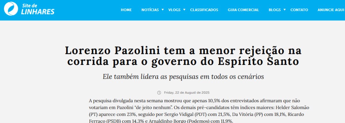 Site de Linhares cita pesquisa realizada pela Paraná Pesquisas no Estado do Espírito Santo. 2 Site de Linhares cita pesquisa realizada pela Paraná Pesquisas no Estado do Espírito Santo.