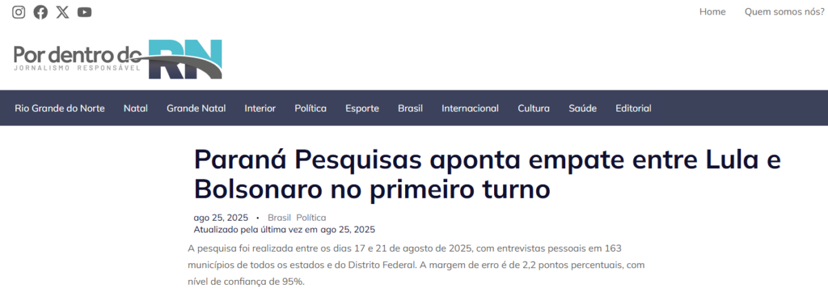 Por Dentro do RN cita pesquisa realizada pela Paraná Pesquisas.