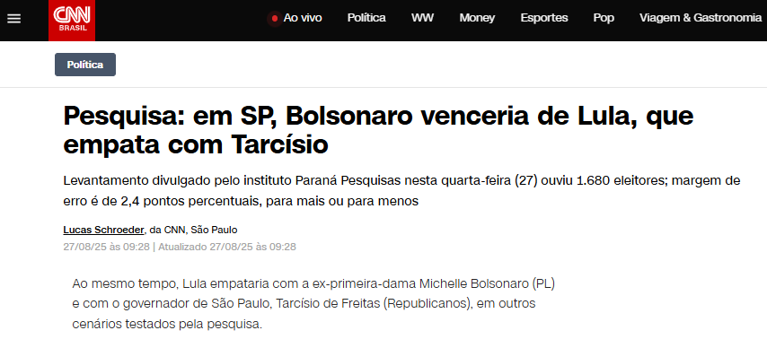 CNN Brasil cita pesquisa realizada pela Paraná Pesquisas no Estado de São Paulo.