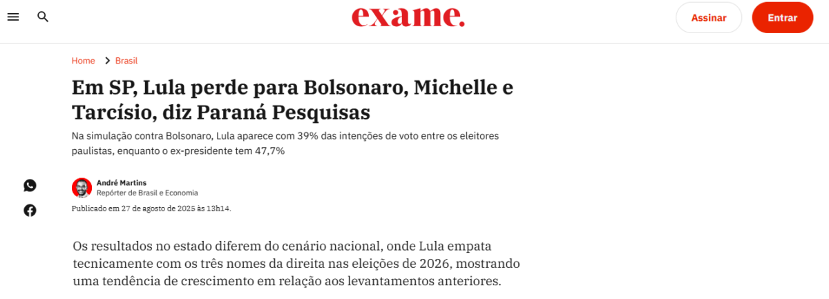Exame cita pesquisa realizada pela Paraná Pesquisas no Estado de São Paulo.