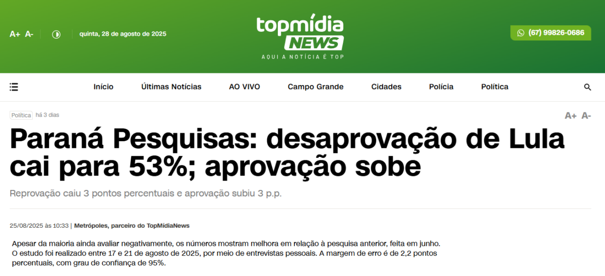 Top Mídia News cita pesquisa realizada pela Paraná Pesquisas. 2 Top Mídia News cita pesquisa realizada pela Paraná Pesquisas.