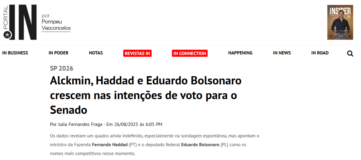Portal In cita pesquisa realizada pela Paraná Pesquisas no Estado de São Paulo. 2 Portal In cita pesquisa realizada pela Paraná Pesquisas no Estado de São Paulo.