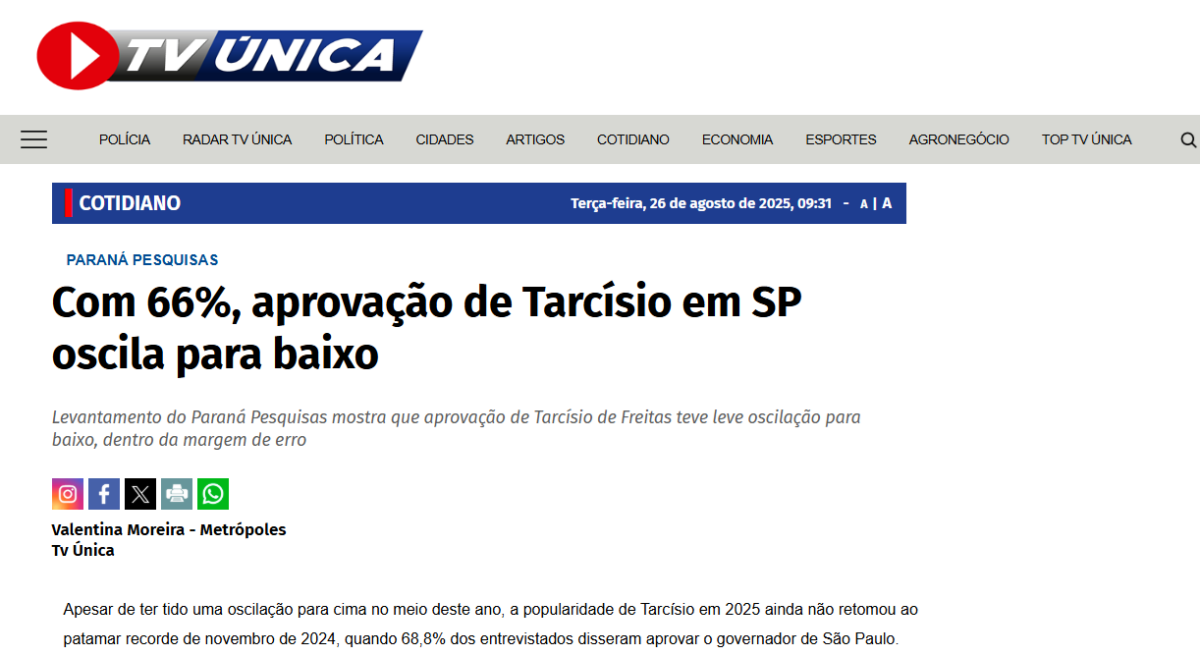 TV Única cita pesquisa realizada pela Paraná Pesquisas no Estado de São Paulo. 2 TV Única cita pesquisa realizada pela Paraná Pesquisas no Estado de São Paulo.