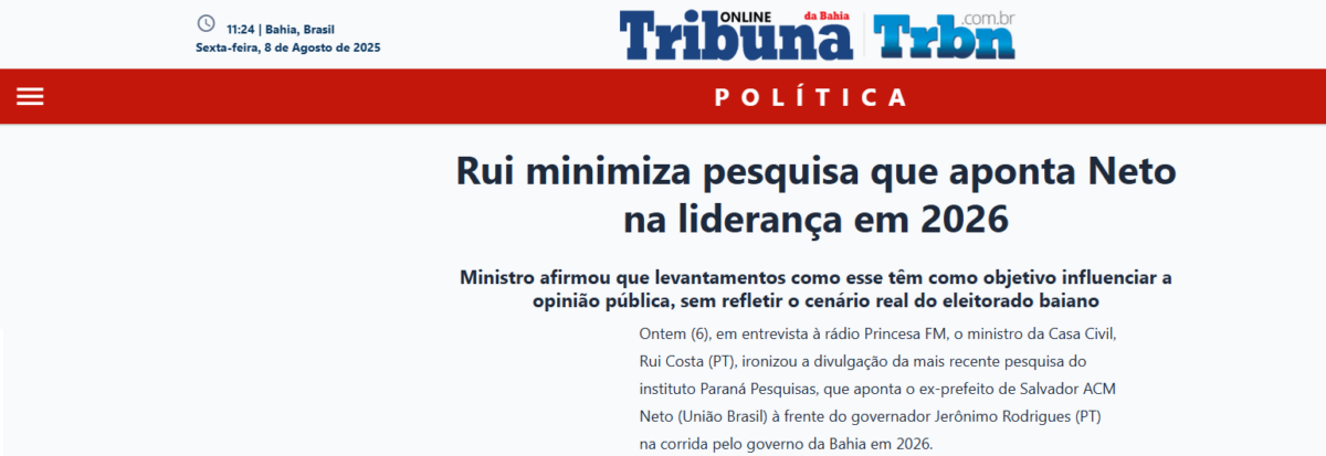 Tribuna da Bahia cita pesquisa realizada pela Paraná Pesquisas no Estado da Bahia. 2 Tribuna da Bahia cita pesquisa realizada pela Paraná Pesquisas no Estado da Bahia.