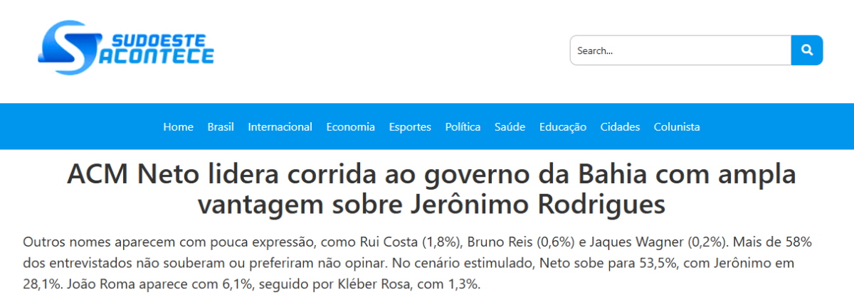 Sudoeste Acontece cita pesquisa realizada pela Paraná Pesquisas no Estado da Bahia. 2 Sudoeste Acontece cita pesquisa realizada pela Paraná Pesquisas no Estado da Bahia.