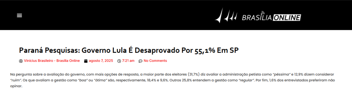 Brasília Online cita pesquisa realizada pela Paraná Pesquisas em São Paulo.