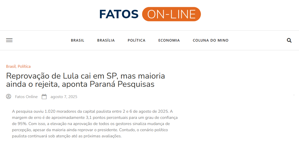 Fatos Online cita pesquisa realizada pela Paraná Pesquisas em São Paulo. 2 Fatos Online cita pesquisa realizada pela Paraná Pesquisas em São Paulo.