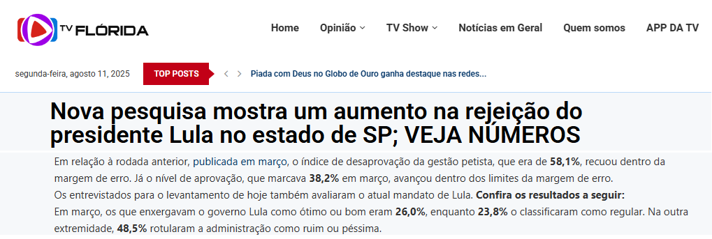 TV Flórida cita pesquisa realizada pela Paraná Pesquisas em São Paulo.