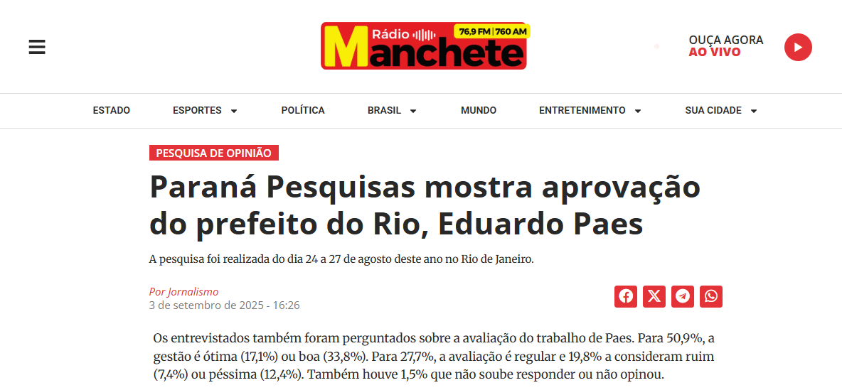 Rádio Manchete Rio cita pesquisa realizada pela Paraná Pesquisas no Município do Rio de Janeiro. 2 Rádio Manchete Rio cita pesquisa realizada pela Paraná Pesquisas no Município do Rio de Janeiro.
