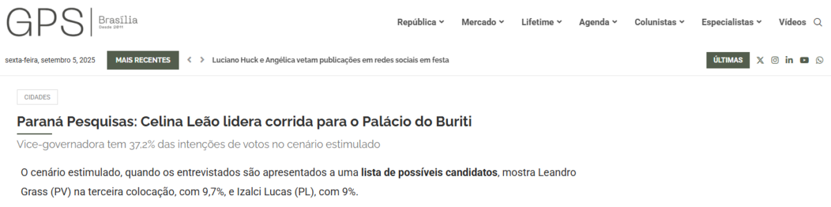 GPS Brasília cita pesquisa realizada pela Paraná Pesquisas no Distrito Federal. 2 GPS Brasília cita pesquisa realizada pela Paraná Pesquisas no Distrito Federal.