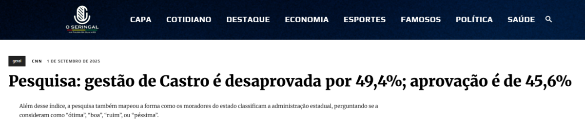 O Seringal cita pesquisa realizada pela Paraná Pesquisas no Estado do Rio de Janeiro.