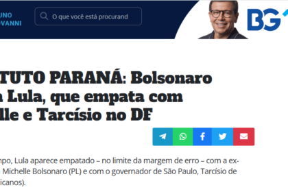 Blog Bruno Giovanni cita pesquisa realizada pela Paraná Pesquisas no Distrito Federal.