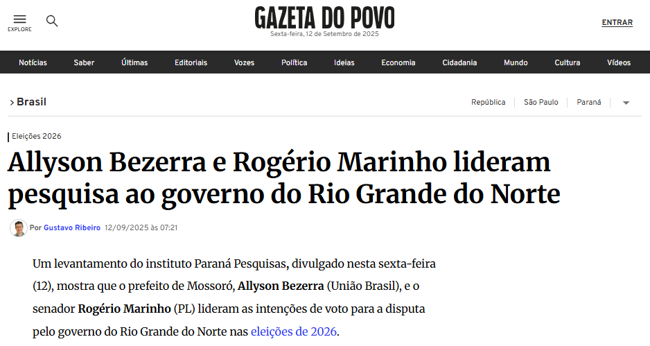 Gazeta do Povo cita pesquisa realizada pela Paraná Pesquisas no Estado do Rio Grande do Norte.