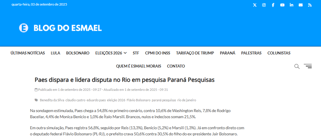 Blog do Esmael cita pesquisa realizada pela Paraná Pesquisas no Estado do Rio de Janeiro. 2 Blog do Esmael cita pesquisa realizada pela Paraná Pesquisas no Estado do Rio de Janeiro.