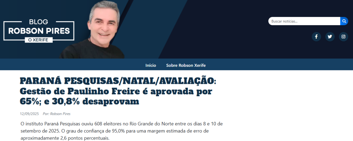 Blog Robson Pires cita pesquisa realizada pela Paraná Pesquisas no Município de Natal. 2 Blog Robson Pires cita pesquisa realizada pela Paraná Pesquisas no Município de Natal.