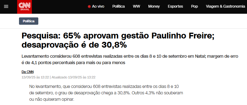 CNN Brasil cita pesquisa realizada pela Paraná Pesquisas no Município de Natal. 2 CNN Brasil cita pesquisa realizada pela Paraná Pesquisas no Município de Natal.