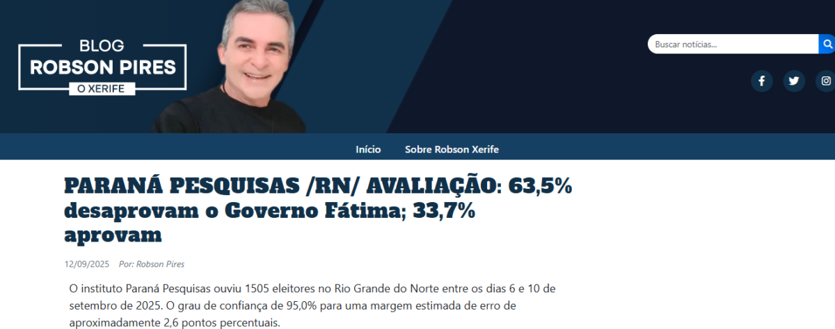 Blog Robson Pires cita pesquisa realizada pela Paraná Pesquisas no Estado do Rio Grande do Norte.