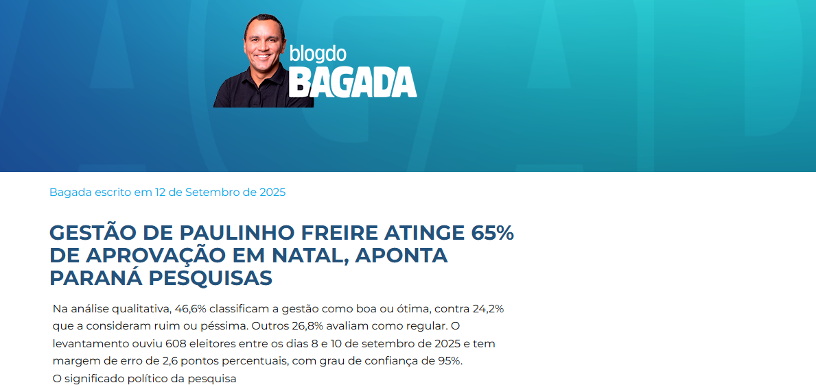 Blog do Bagada cita pesquisa realizada pela Paraná Pesquisas no Município de Natal.