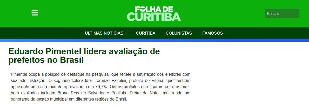 Folha de Curitiba cita pesquisa realizada pela Paraná Pesquisas. 2 Folha de Curitiba cita pesquisa realizada pela Paraná Pesquisas.