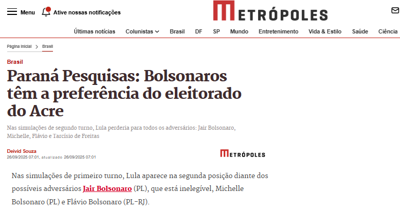 Metrópoles cita pesquisa realizada pela Paraná Pesquisas no Estado do Acre. 2 Metrópoles cita pesquisa realizada pela Paraná Pesquisas no Estado do Acre.