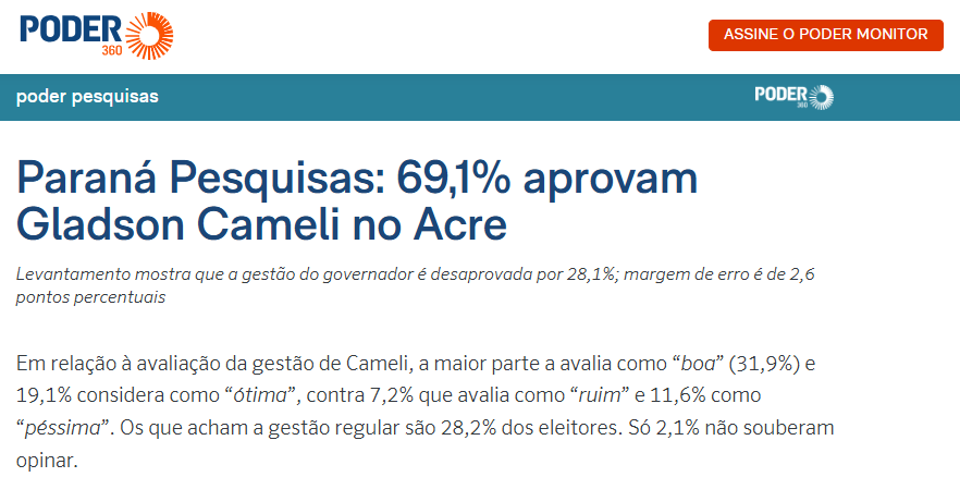 Poder 360 cita pesquisa realizada pela Paraná Pesquisas no Estado do Acre.
