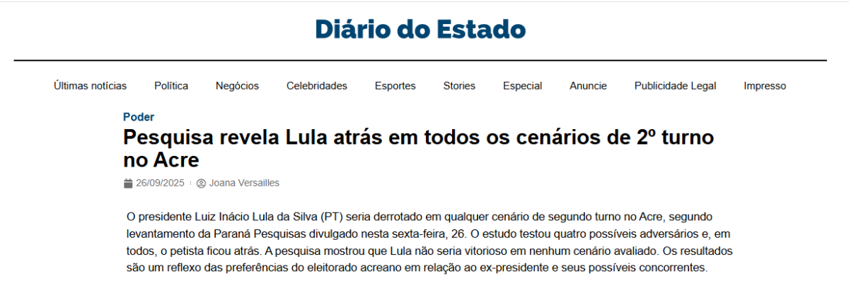 Diário do Estado GO cita pesquisa realizada pela Paraná Pesquisas no Estado do Acre. 2 Diário do Estado GO cita pesquisa realizada pela Paraná Pesquisas no Estado do Acre.