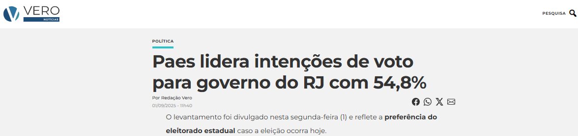 Vero Notícias cita pesquisa realizada pela Paraná Pesquisas no Estado do Rio de Janeiro. 2 Vero Notícias cita pesquisa realizada pela Paraná Pesquisas no Estado do Rio de Janeiro.