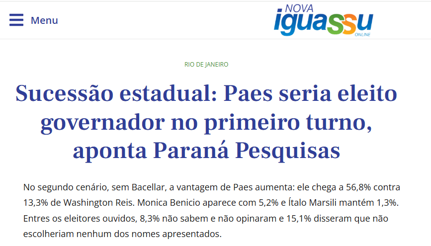 Nova Iguassu cita pesquisa realizada pela Paraná Pesquisas no Estado do Rio de Janeiro.