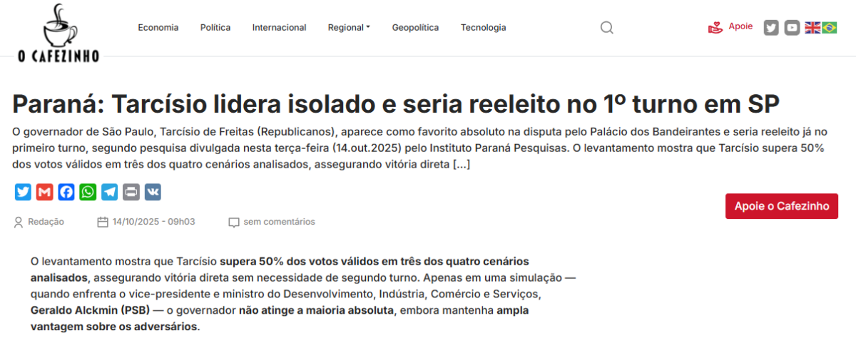 O Cafezinho cita pesquisa realizada pela Paraná Pesquisas no Estado de São Paulo.