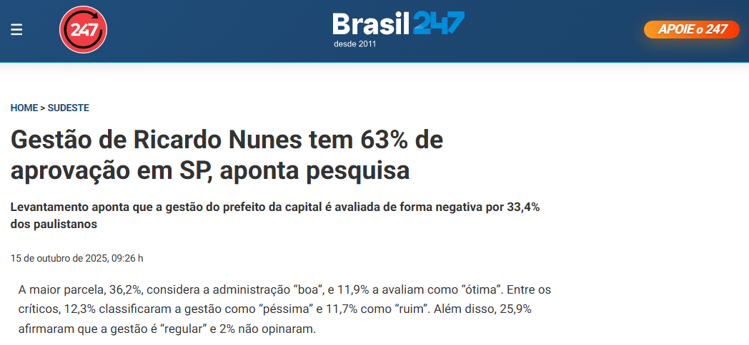 Brasil 247 cita pesquisa realizada pela Paraná Pesquisas no Município de São Paulo. 2 Brasil 247 cita pesquisa realizada pela Paraná Pesquisas no Município de São Paulo.