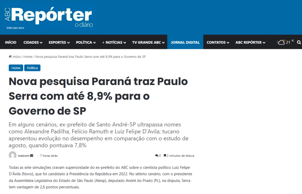 ABC Repórter cita pesquisa realizada pela Paraná Pesquisas no Estado de São Paulo.
