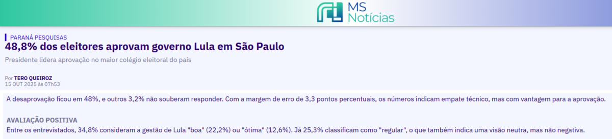 MS Notícias cita pesquisa realizada pela Paraná Pesquisas no Município de São Paulo. 2 MS Notícias cita pesquisa realizada pela Paraná Pesquisas no Município de São Paulo.